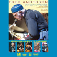 DVD: Fred Anderson - 21st Century Chase: Live at the Velvet Lounge
