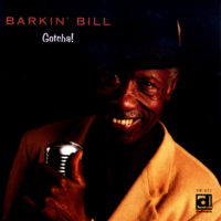 Barkin' Bill - Gotcha!