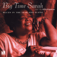 Big Time Sarah and the BTS Express - Blues In The Year One-D-One