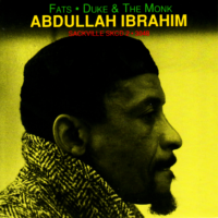 Abdullah Ibrahim - Fats, Duke And The Monk