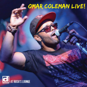 Omar Coleman - Live!